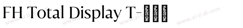 FH Total Display T字体转换 FH Total Display T字体转换